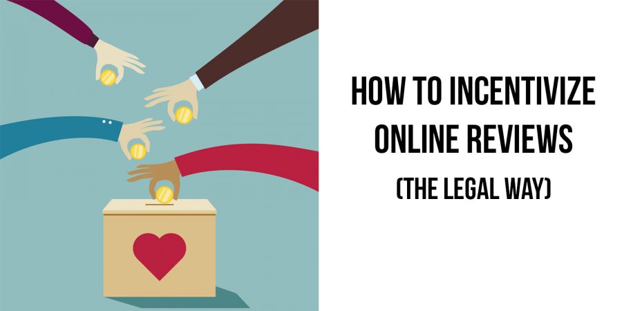 Featured Image Offer Incentive For Online Reviews – How To Do It The Legal Way