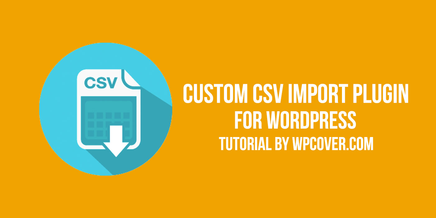 Featured Image Import CSV Data To WordPress Using Custom Plugin