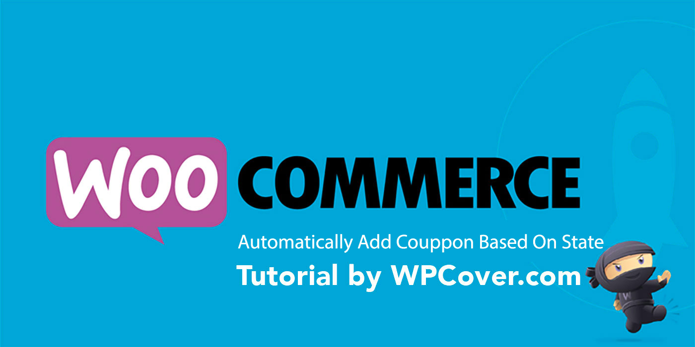 Featured Image WooCommerce – Automatically Apply Coupon Code Based On State